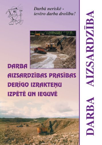 darba aizsardzîbas prasîbas derîgo izrakteòu izpçtç un ieguvç darba ...