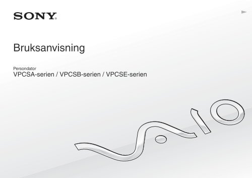 Sony VPCSB4N9E - VPCSB4N9E Mode d'emploi Su&eacute;dois