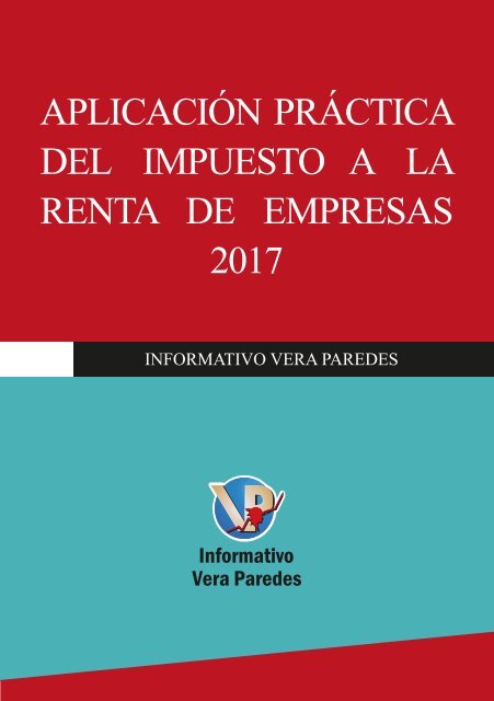 Aplicación práctica del Impuesto a la Renta de Empresas 2017