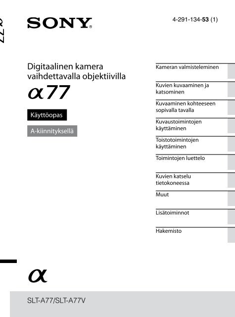 Sony SLT-A77M - SLT-A77M Consignes d&rsquo;utilisation Finlandais