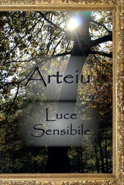 Arteiu - Luce Sensibile (2017)