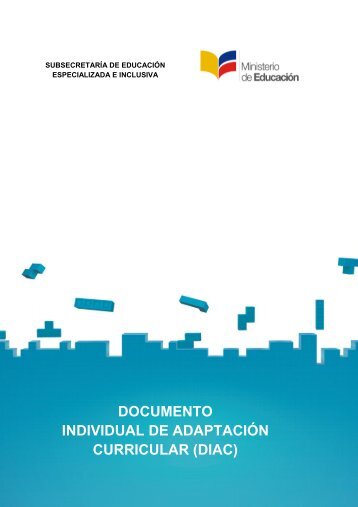 1. DIAC. (UDAI) DOCUMENTO INDIVIDUAL DE ADAPTACIÓN CURRICULAR (DIAC)documento_individual_de_adaptacion (1)