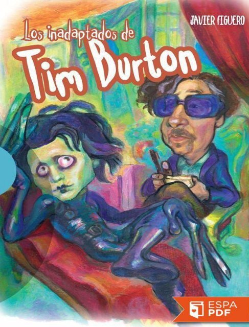 Los inadaptados de Tim Burton - Javier Figuero (6)