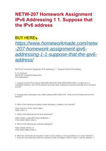 NETW-207 Homework Assignment IPv6 Addressing 1 1. Suppose that the IPv6 address