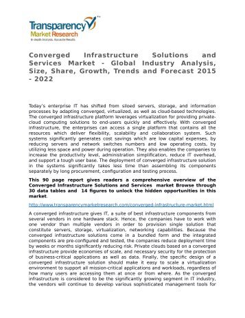 Converged Infrastructure Solutions and Services Market Growth, Trends, and Forecast 2015 - 2022