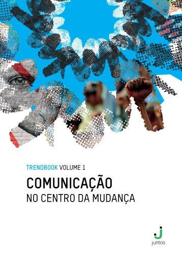 Trendbook | Comunicação no centro da mudança