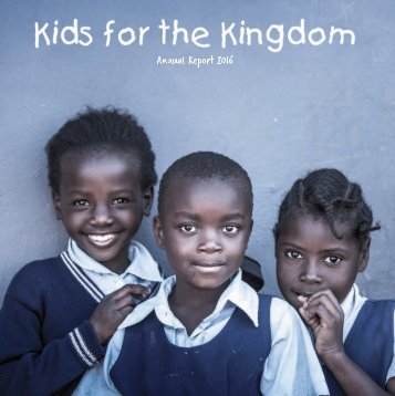 Kids for the Kingdom 2016 Annual Report 