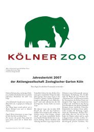 Jahresbericht 2007 der Aktiengesellschaft ... - Kölner Zoo