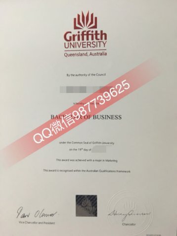 办理格里菲斯大学毕业证微信987739625制作澳洲文凭成绩单学历认证Griffith University diploma