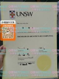 UNSW diploma微信987739625办理澳洲文凭新南威尔士大学毕业证成绩单学历认证The University of New South Wales