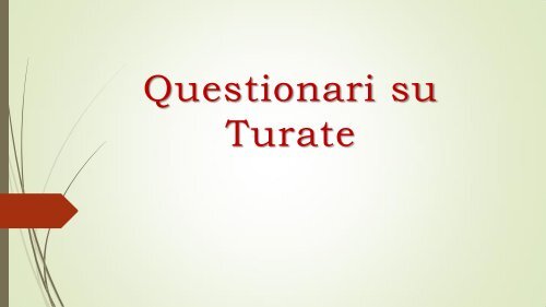 Questionari su Turate