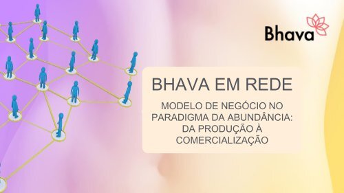 Apresentação Bhava Biocosméticos versão anterior