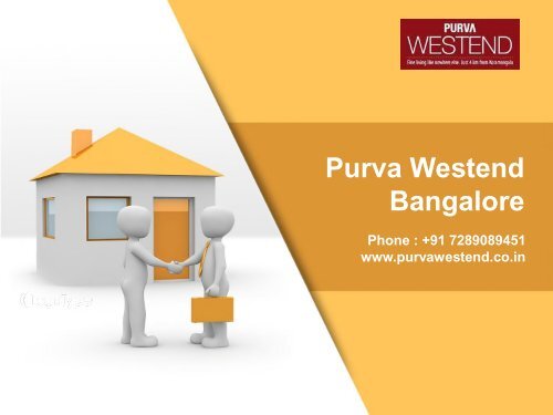 Purva Westend in Bangalore By Purvankara Group