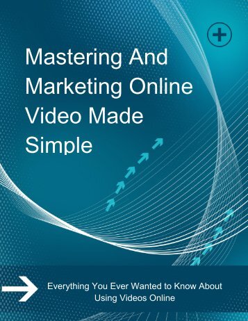 Mastering Online Video Made Simple