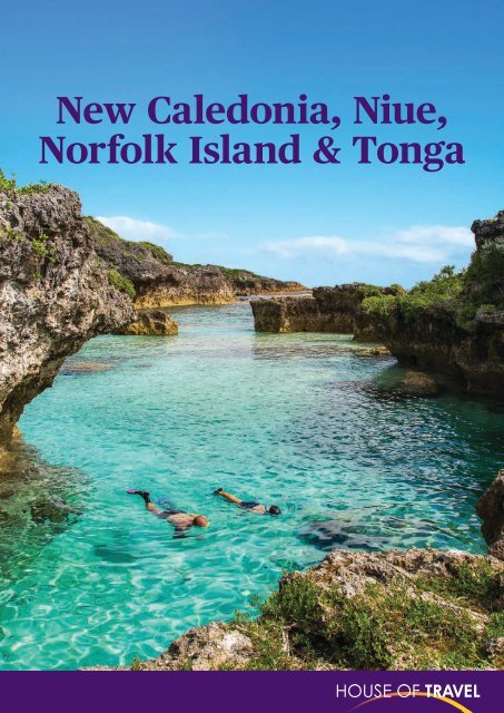 New Caledonia, Niue, Norfolk Island &amp; Tonga Brochure 2017