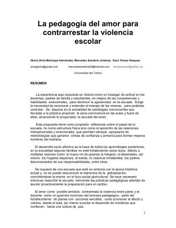 La Pedagogía del amor para contrarrestar la violencia escolar.