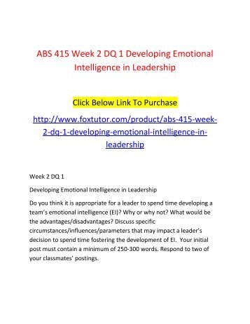 ABS 415 Week 2 DQ 1 Developing Emotional Intelligence in Leadership