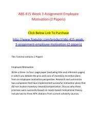 ABS 415 Week 3 Assignment Employee Motivation (2 Papers)