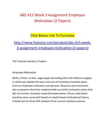 ABS 415 Week 3 Assignment Employee Motivation (2 Papers)