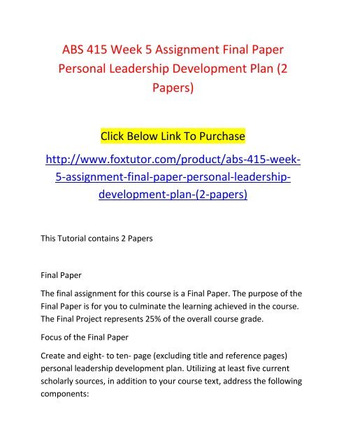 ABS 415 Week 5 Assignment Final Paper Personal Leadership Development ...