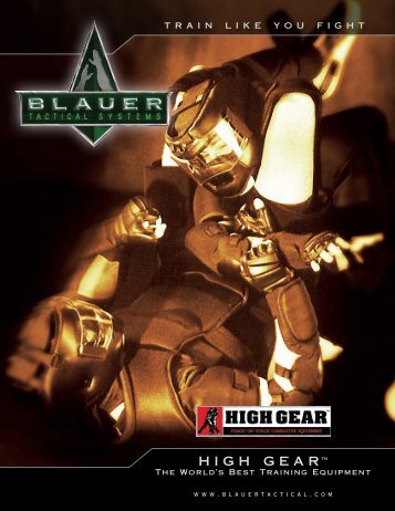 HIGH GEAR™ - Blauer Tactical Systems