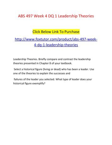 ABS 497 Week 4 DQ 1 Leadership Theories