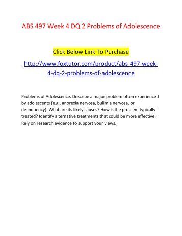 ABS 497 Week 4 DQ 2 Problems of Adolescence