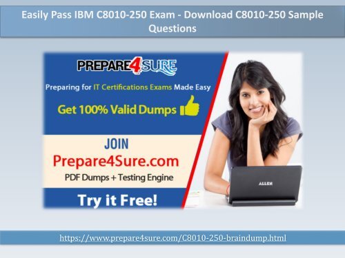 Latest C8010-250 Exam Questions  Valid IBM C8010-250 PDF Dumps with Verified C8010-250 Answers