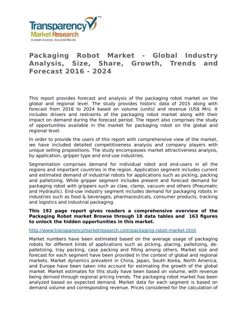 Packaging Robot Market - Global Industry Analysis, Size, Share, Growth, Trends and Forecast 2016 - 2024