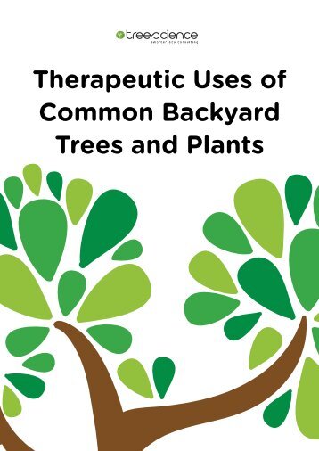 Tree Science eBook - Therapeutic Uses of Common Backyard Trees and Plants
