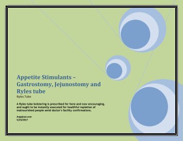 Appetite Stimulants – Gastrostomy, Jejunostomy and Ryles tub