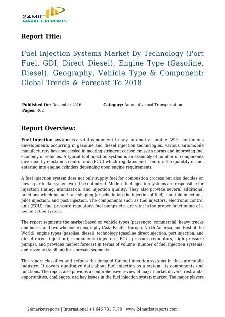 fuel-injection-systems-market-by-technology-port-fuel-gdi-direct-diesel-engine-type-gasoline-diesel-geography-vehicle-type-26-component-global-trends-26-forecast-to-2018-24marketreports