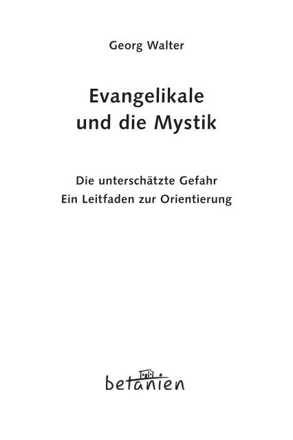 Evangelikale und die Mystik - Auszug