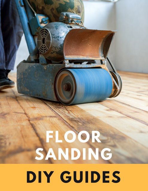 Floor Sanding - DIY Guides & Tips Included