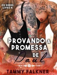 Tammy Falkner - Os Irmãos Reed #8 - Provando a Promessa de Paul