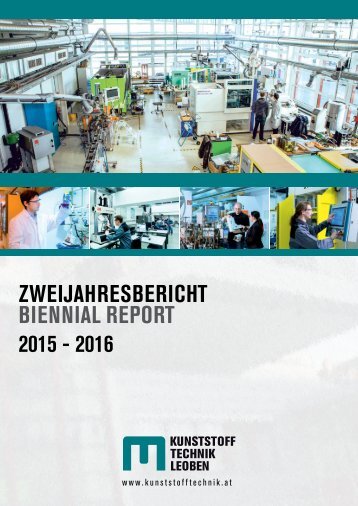 Kunststofftechnik Leoben - Zweijahresbericht 2015 - 2016