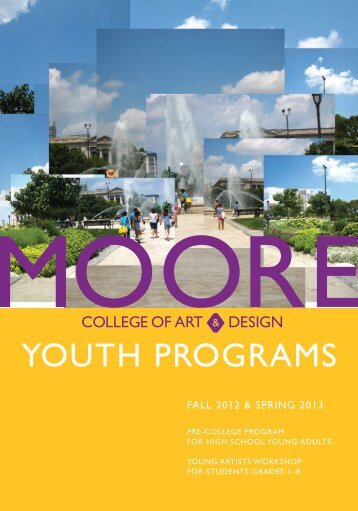 YOUTH PROGRAMS - Moore College of Art & Design