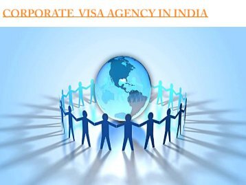 Corporate visa agency in India