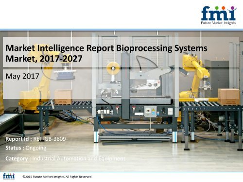 Bioprocessing Systems Market