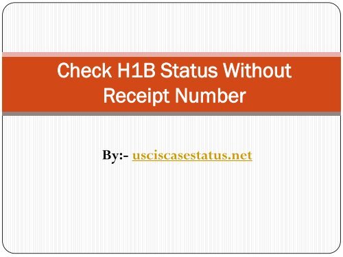 H1b Visa Lottery Status Check Online - Misbah