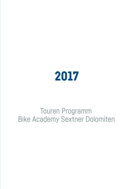 Bike Academy Sextner Dolomiten 