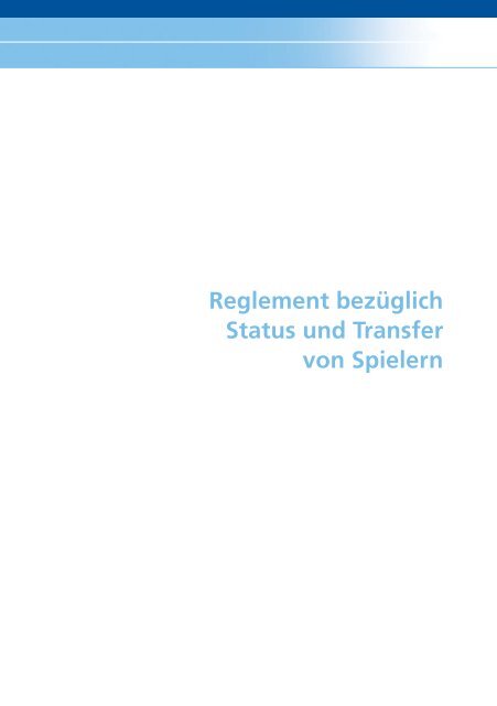 Reglement bezüglich Status und Transfer von Spielern - FIFA.com