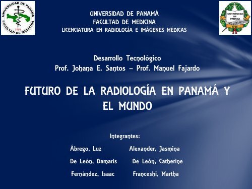 FUTURO DE LA RADIOLOGÍA EN PANAMÁ Y EL MUNDO