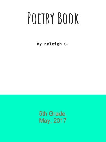 Poetry Book 2017 - Kaleigh Green