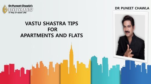 VASTU SHASTRA TIPS FOR APARTMENTS AND FLATS