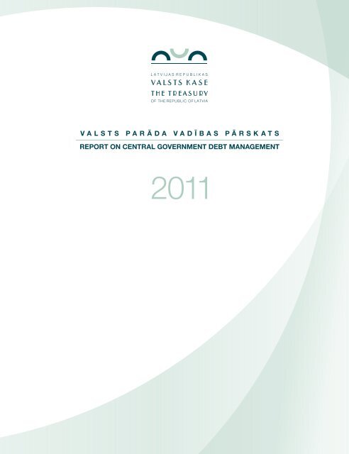 2011.gada parāda vadības pārskats - Valsts kase
