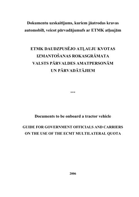 Dokumentu uzskaitījums, kuriem jāatrodas kravas automobilī, veicot ...