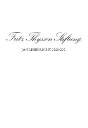 JAHRESBERICHT 2000/2001 - Fritz Thyssen Stiftung