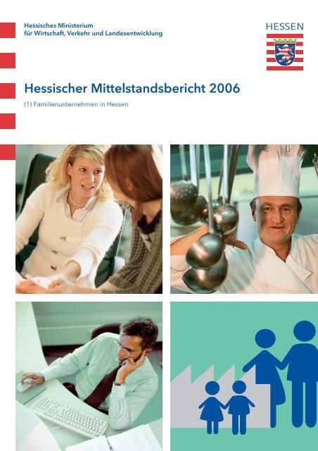 Hessischer Mittelstandsbericht 2006 - HA Hessen Agentur GmbH