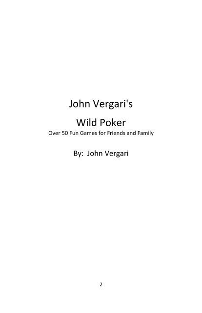 WILD but FRIENDLY POKER Working Copy 5-30-17 edit afternoon